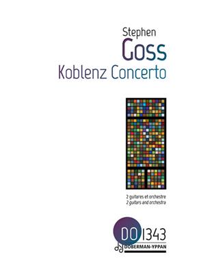 Stephen Goss: Koblenz Concerto: Orchestre et Solo