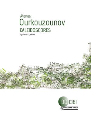 Atanas Ourkouzounov: Kaleidoscores: Duo pour Guitares