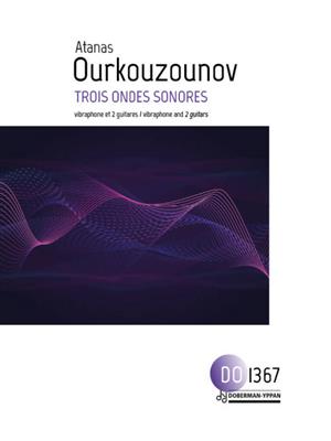 Atanas Ourkouzounov: Trois Ondes Sonores: Vibraphone