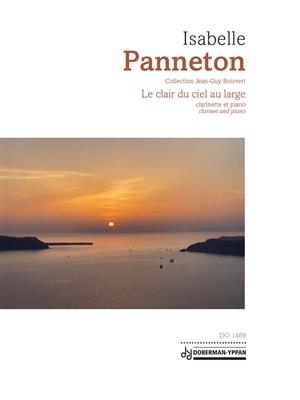 Isabelle Panneton: Le clair du ciel au large: Clarinette et Accomp.