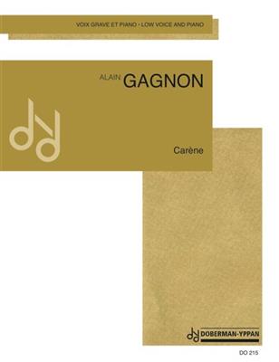Alain Gagnon: Carène: Chant et Piano