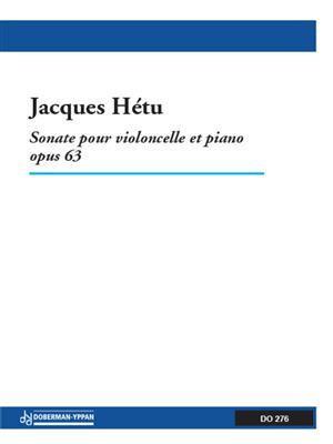 Jacques Hétu: Sonate op. 63: Violoncelle et Accomp.