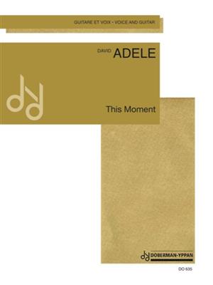 David Adele: This moment: Chant et Guitare