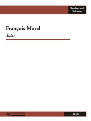 François Morel: Aulos: Solo pour Hautbois