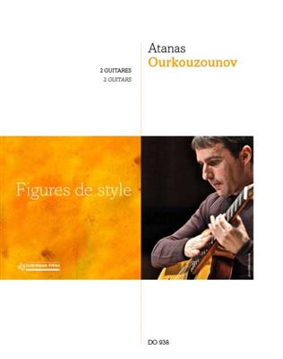 Atanas Ourkouzounov: Figures de style: Duo pour Guitares