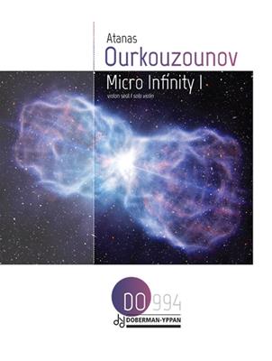 Atanas Ourkouzounov: Micro Infinity I: Solo pour Violons