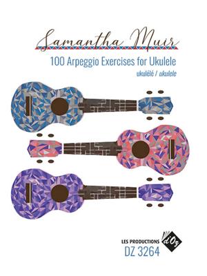 100 Arpeggio Exercises for Ukulele