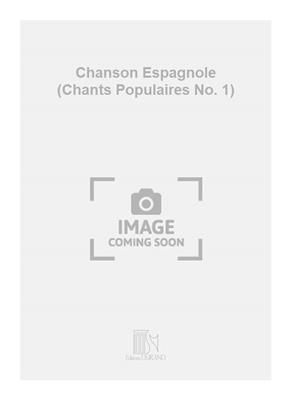 Maurice Ravel: Chanson Espagnole (Chants Populaires No. 1): Chant et Piano