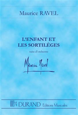 Maurice Ravel: L'Enfant et les Sortilèges: Orchestre Symphonique