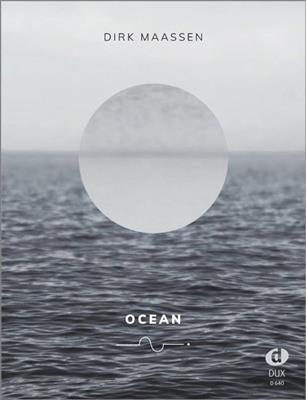 Dirk Maassen: Ocean: Solo de Piano