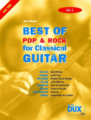 Best of Pop & Rock for Classical Guitar Vol. 5: Solo pour Guitare