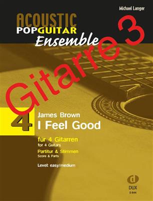 Michael Langer: I Feel Good: Trio/Quatuor de Guitares