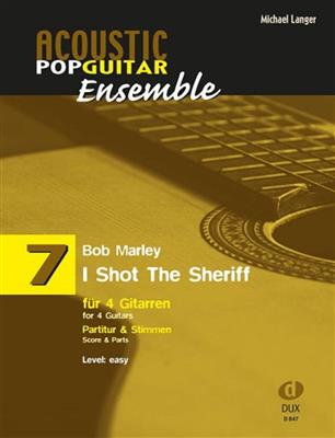 Bob Marley: I Shot The Sheriff: (Arr. Michael Langer): Guitares (Ensemble)