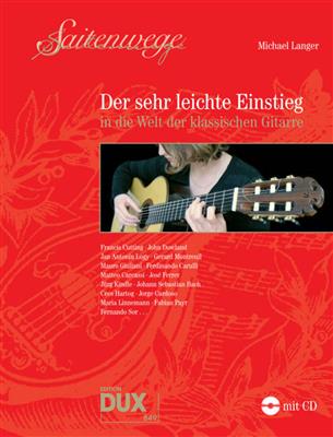 Michael Langer: Saitenwege Der sehr leichte Einstieg: Solo pour Guitare