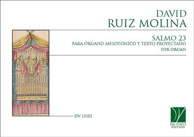 David Ruiz-Molina: Salmo 23 para órgano mesotónico y texto proyectado: Orgue