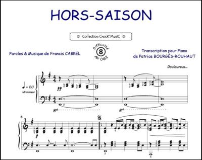 Francis Cabrel: Hors saison: (Arr. Patrice Bourgès): Solo de Piano