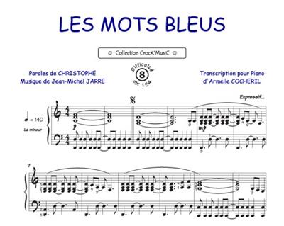 Jarre Christophe: Les mots bleus: (Arr. Armelle Cocheril): Solo de Piano