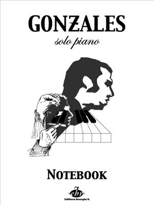 Chilly Gonzales: Chilly Gonzales: NoteBook Solo Piano I Volume 1: Solo de Piano