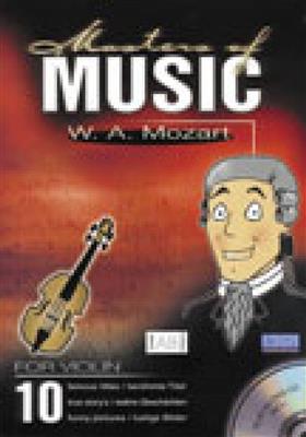 Wolfgang Amadeus Mozart: Masters Of Music - W.A. Mozart: (Arr. Marty O'Brien): Solo pour Violons