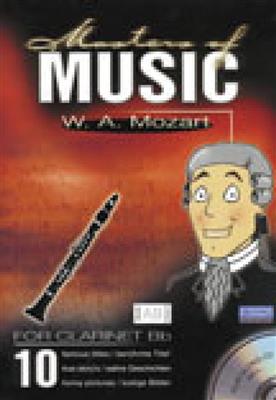 Wolfgang Amadeus Mozart: Masters Of Music - W.A. Mozart: (Arr. Marty O'Brien): Solo pour Clarinette