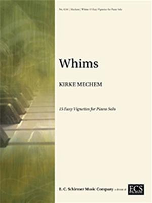 Kirke Mechem: Whims: Solo de Piano