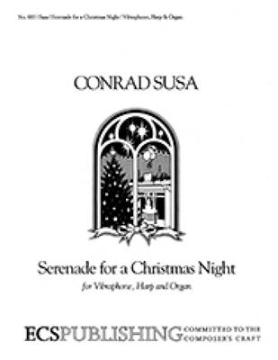 Conrad Susa: Serenade for a Christmas Night: Ensemble de Chambre