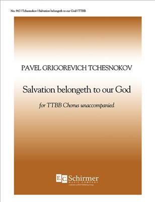 Pavel Chesnokov: Salvation Belongeth to Our God: Voix Basses A Capella
