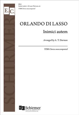 Orlando di Lasso: Inimici autem: (Arr. A. T. Davison): Voix Basses A Capella