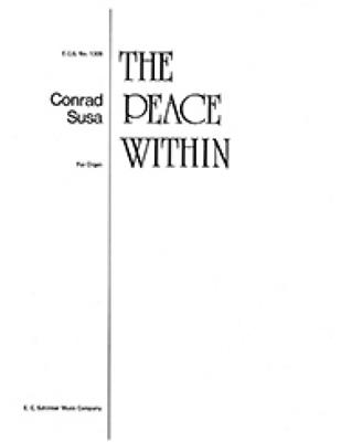 Conrad Susa: The Peace Within: Orgue