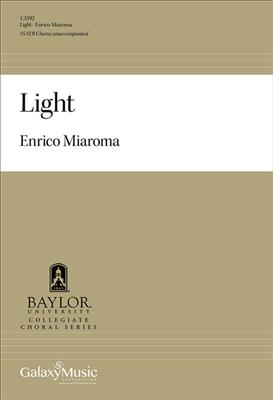 Enrico Miaroma: Light: Chœur Mixte A Cappella
