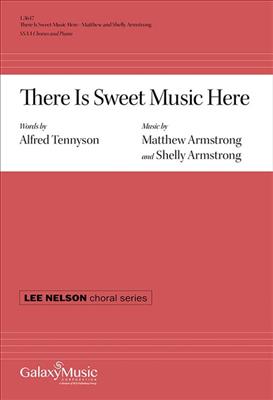 Matthew A. Armstrong: There Is Sweet Music Here: Voix Hautes et Piano/Orgue