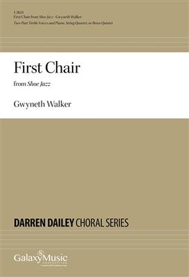 Gwyneth Walker: First Chair from Shoe Jazz: Voix Hautes et Ensemble