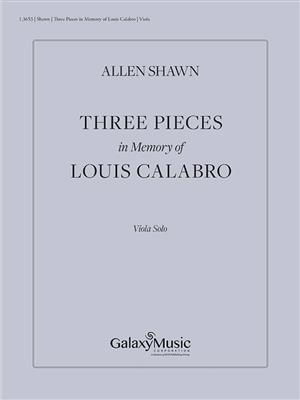 Three Pieces in Memory of Louis Calabro: Solo pour Alto