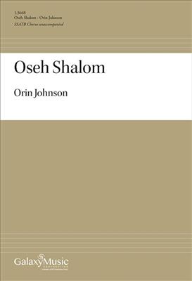 Orin Johnson: Oseh Shalom: Chœur Mixte A Cappella