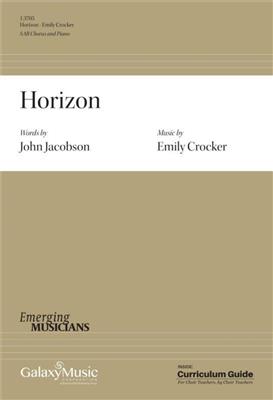 Emily Crocker: Horizon: Chœur Mixte et Piano/Orgue