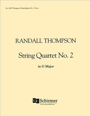 Randall Thompson: String Quartet No. 2: Quatuor à Cordes