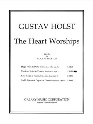 Gustav Holst: The Heart Worships: Chant et Piano