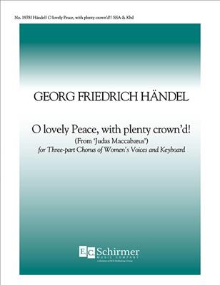 Georg Friedrich Händel: Judas Maccabeus: O Lovely Peace: (Arr. Victoria Glaser): Voix Hautes et Piano/Orgue
