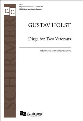 Gustav Holst: Dirge for Two Veterans: Voix Basses et Ensemble