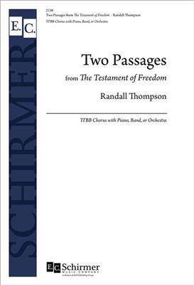Randall Thompson: Two Passages from The Testament of Freedom: Voix Basses et Ensemble