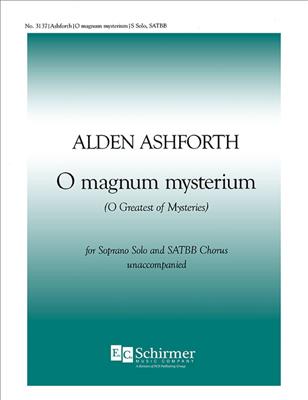 Alden Ashforth: Three Christmas Motets: No. 2. O Magnum Mysterium: Chœur Mixte et Accomp.