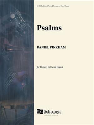 Daniel Pinkham: Psalms for Trumpet and Organ: Trompette et Accomp.