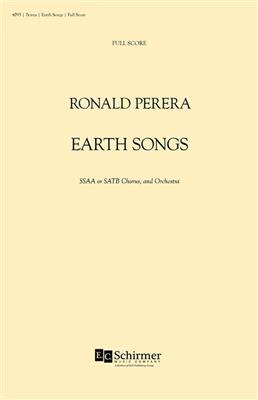 Ronald Perera: Earthsongs: Chœur Mixte et Ensemble
