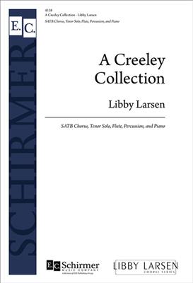 Libby Larsen: A Creeley Collection: Chœur Mixte et Piano/Orgue