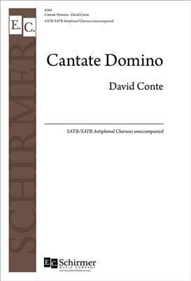 David Conte: Cantate Domino: Chœur Mixte et Accomp.