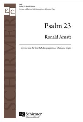 Ronald Arnatt: Psalm 23: Chœur Mixte et Piano/Orgue