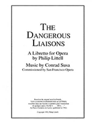 Conrad Susa: The Dangerous Liaisons: Chœur Mixte et Ensemble