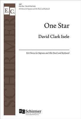 David Clark Isele: One Star: Voix Hautes et Piano/Orgue