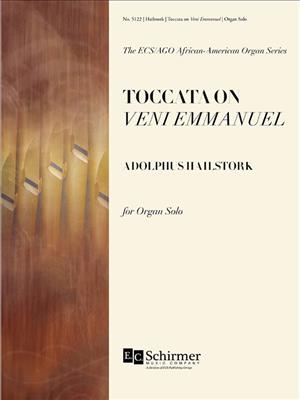 Adolphus Hailstork: Toccata on Veni Emmanuel: Orgue