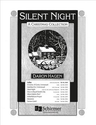 Daron Hagen: Silent Night-A Christmas Collection: Lullay: Chœur Mixte et Accomp.